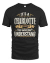 CHARLOTTE P08 TH51 - Personalized “It’s a/an [NAME] Thing – You Wouldn’t Understand” Shirt