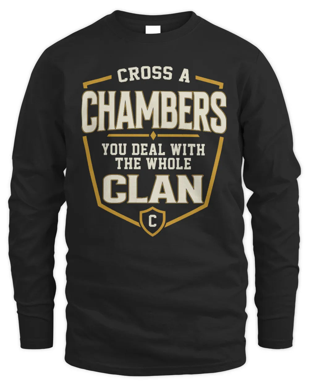 CHAMBERS NT1-K008 Cross A/An NAME, You Deal With the Whole Clan | Personalized Vintage T-Shirt - Men's Long Sleeved T-Shirt - Black
