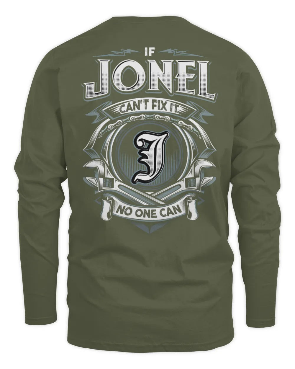 JONEL AP81-K4-626 - Personalized Ahmed Quote Apparel “If Ahmed Can't Fix It, No One Can” - Men's Long Sleeved T-Shirt - Military Green