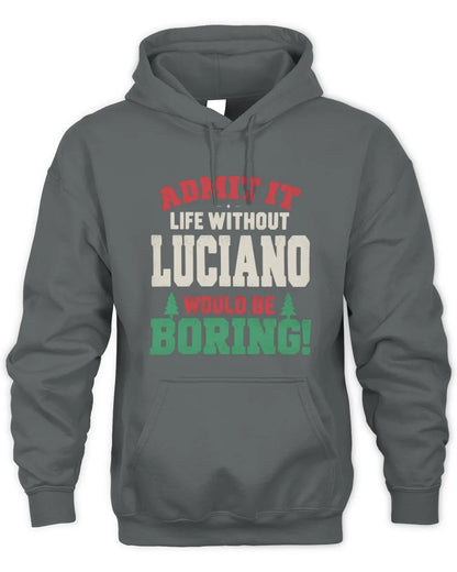LUCIANO P5 TH08 Christmas T-Shirt – “Life Without NAME Would Be Boring” - Unisex Hoodie - Charcoal