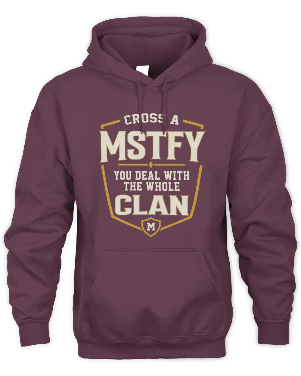 MSTFY NT1-K008 Cross A/An NAME, You Deal With the Whole Clan | Personalized Vintage T-Shirt - Unisex Hoodie - Maroon