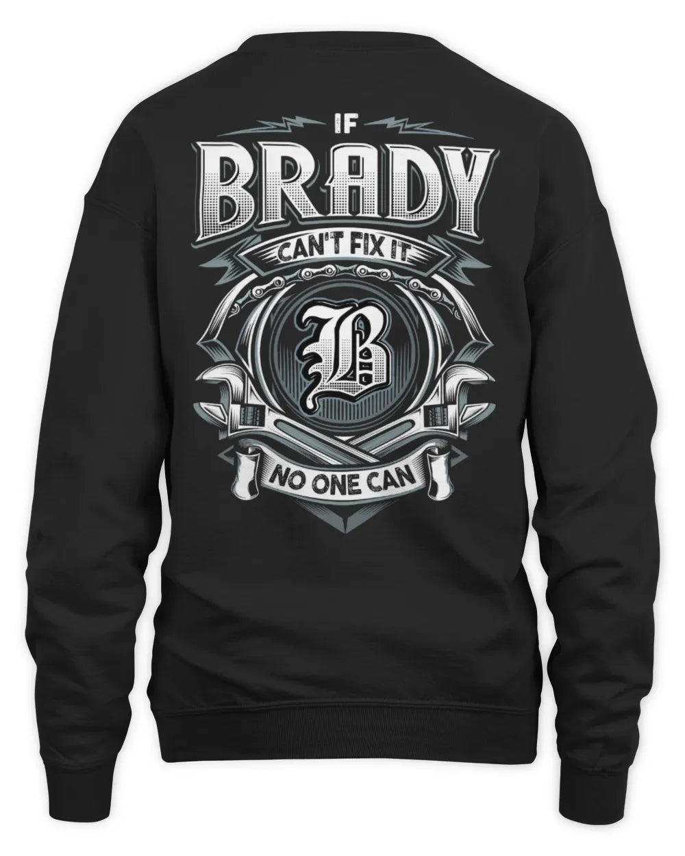 BRADY AP81-K4-626 - Personalized Ahmed Quote Apparel “If Ahmed Can't Fix It, No One Can” - Unisex Sweatshirt - Black