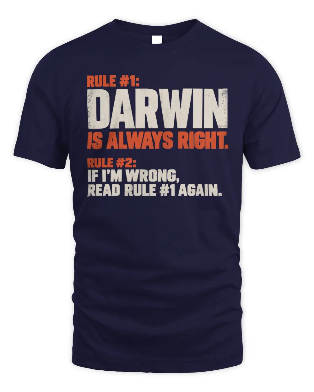 DARWIN NP1-H006 
Always Right Personalized Name T-Shirt – Funny Custom Name Shirt - Unisex Standard T-Shirt - Navy
