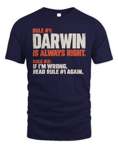 DARWIN NP1-H006 
Always Right Personalized Name T-Shirt – Funny Custom Name Shirt - Unisex Standard T-Shirt - Navy