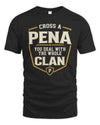 PENA NT1-K008 Cross A/An NAME, You Deal With the Whole Clan | Personalized Vintage T-Shirt
