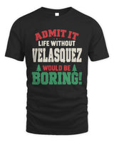 VELASQUEZ P5 TH08 Christmas T-Shirt – “Life Without NAME Would Be Boring” - Unisex Standard T-Shirt - Black