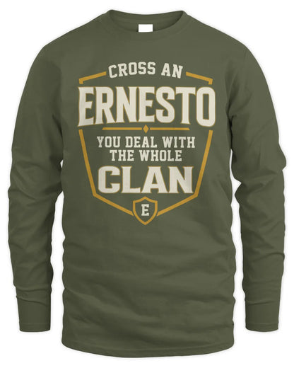 ERNESTO NT1-K008 Cross A/An NAME, You Deal With the Whole Clan | Personalized Vintage T-Shirt - Men's Long Sleeved T-Shirt - Military Green