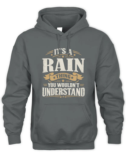 RAIN P08 TH51 - Personalized “It’s a/an [NAME] Thing – You Wouldn’t Understand” Shirt - Unisex Hoodie - Charcoal