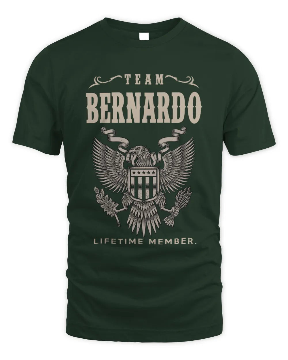 BERNARDO TP06-K82 – Personalized Classic Style Apparel “Team NAME Lifetime Member” - Unisex Standard T-Shirt - Forest Green