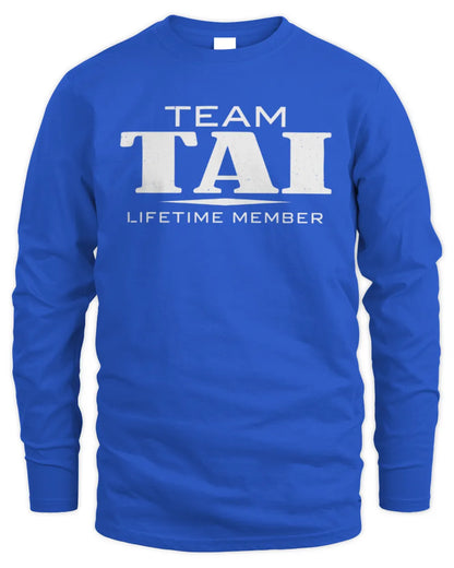 TAI BL62-K4-128 - Personalized “Team NAME Lifetime Member” - Men's Long Sleeved T-Shirt - Royal