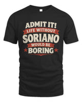 SORIANO P4 KT003 Personalized Funny Quote Apparel “Life Without NAME Would Be Boring” - Unisex Standard T-Shirt - Black
