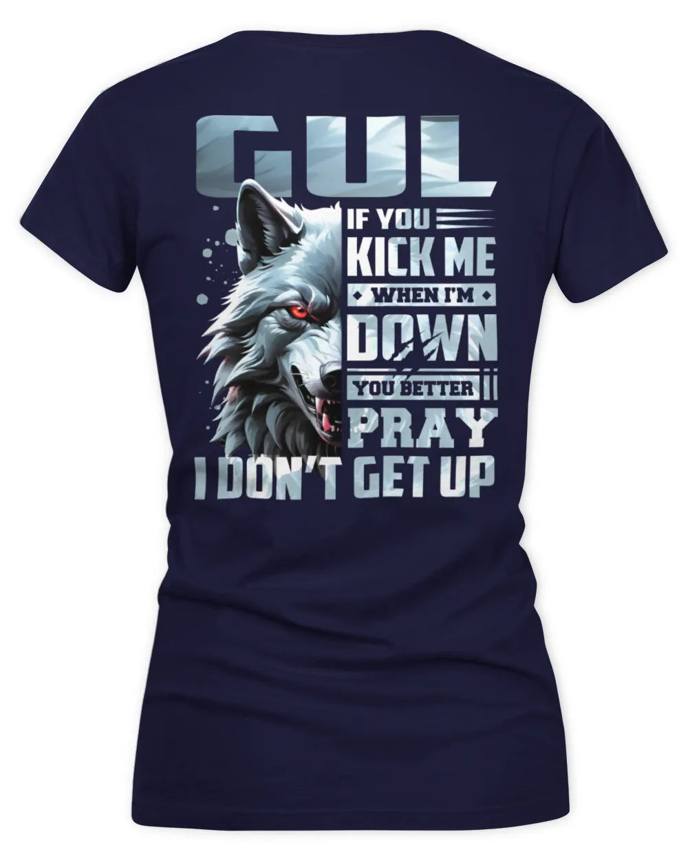 GUL AP62-K4-666 - Personalized Fierce Wolf Quote Apparel “If You Kick Me When I’m Down, You Better Pray I Don’t Get Up” - Women's V-Neck T-Shirt - Navy
