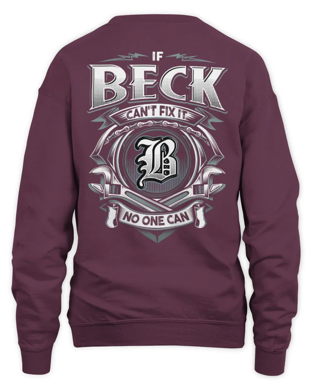 BECK AP81-K4-626 - Personalized Ahmed Quote Apparel “If Ahmed Can't Fix It, No One Can” - Unisex Sweatshirt - Maroon