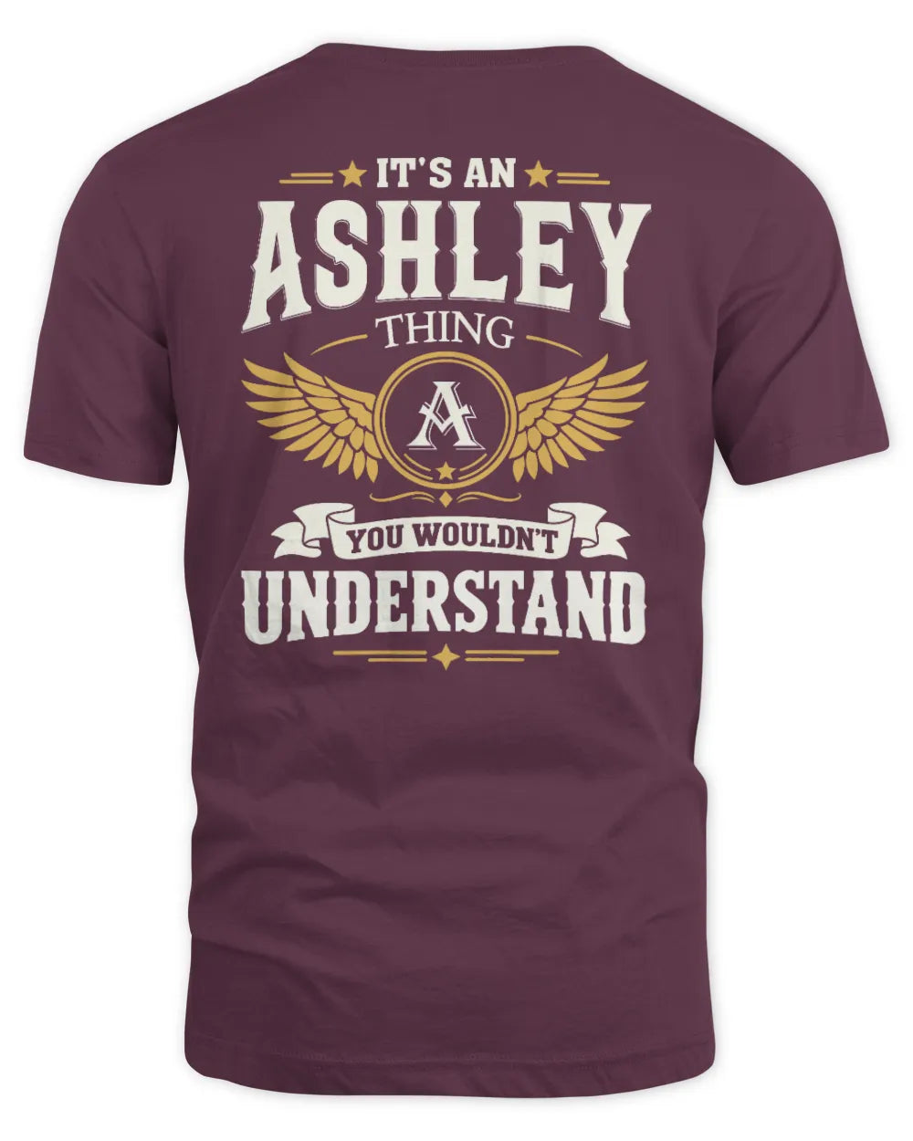 ASHLEY KT06-M008 It’s a [NAME] Thing – You Wouldn’t Understand | Personalized Vintage T-Shirt - Unisex Standard T-Shirt - Maroon