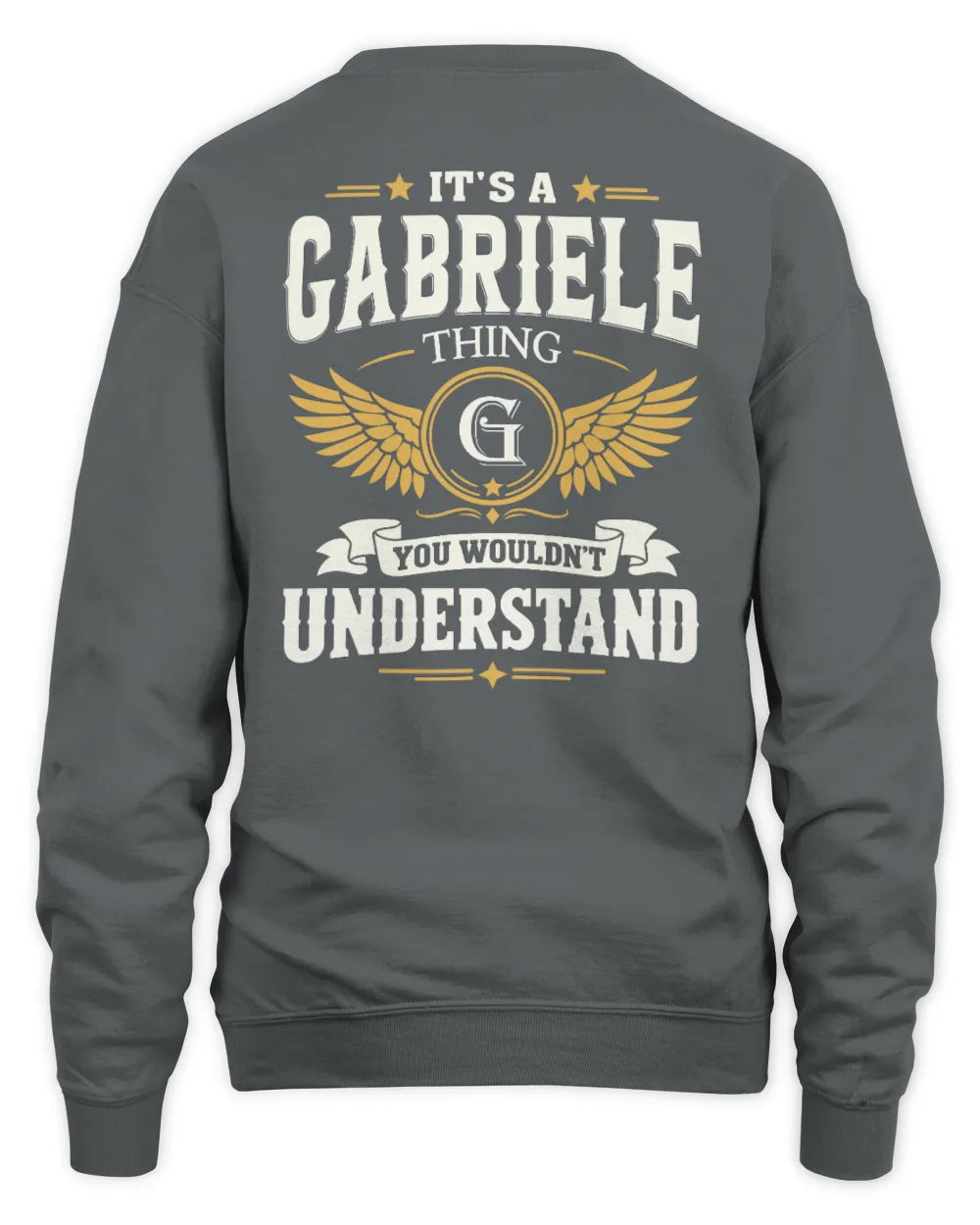 GABRIELE KT06-M008 It’s a [NAME] Thing – You Wouldn’t Understand | Personalized Vintage T-Shirt - Unisex Sweatshirt - Charcoal