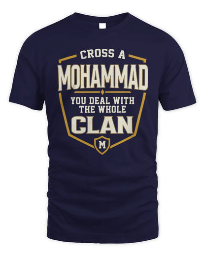 MOHAMMAD NT1-K008 Cross A/An NAME, You Deal With the Whole Clan | Personalized Vintage T-Shirt - Unisex Standard T-Shirt - Navy