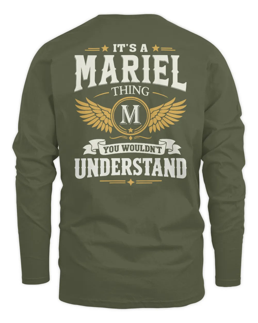 MARIEL KT06-M008 It’s a [NAME] Thing – You Wouldn’t Understand | Personalized Vintage T-Shirt - Men's Long Sleeved T-Shirt - Military Green