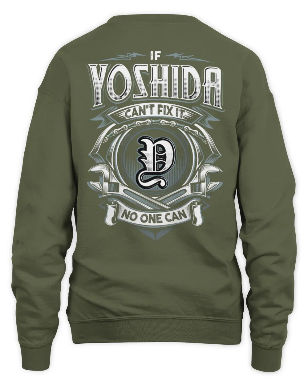 YOSHIDA AP81-K4-626 - Personalized Ahmed Quote Apparel “If Ahmed Can't Fix It, No One Can” - Unisex Sweatshirt - Military Green