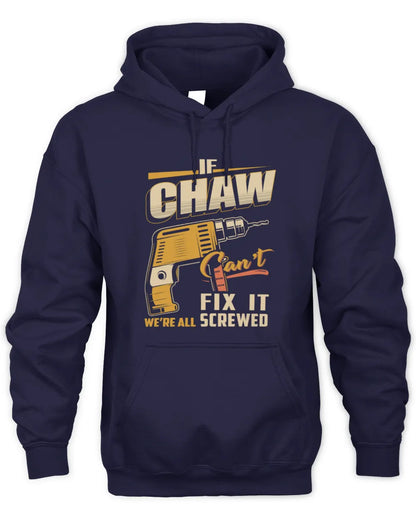 CHAW TP22-K4-228 - Personalized Handyman T-Shirt “If AARON Can’t Fix It, We’re All Screwed” - Unisex Hoodie - Navy