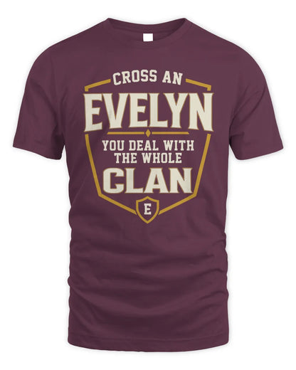 EVELYN NT1-K008 Cross A/An NAME, You Deal With the Whole Clan | Personalized Vintage T-Shirt - Unisex Standard T-Shirt - Maroon