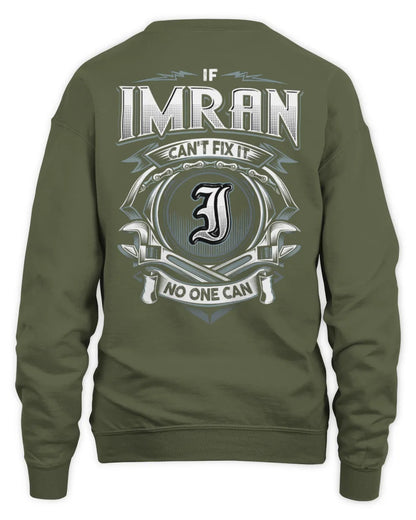 IMRAN AP81-K4-626 - Personalized Ahmed Quote Apparel “If Ahmed Can't Fix It, No One Can” - Unisex Sweatshirt - Military Green