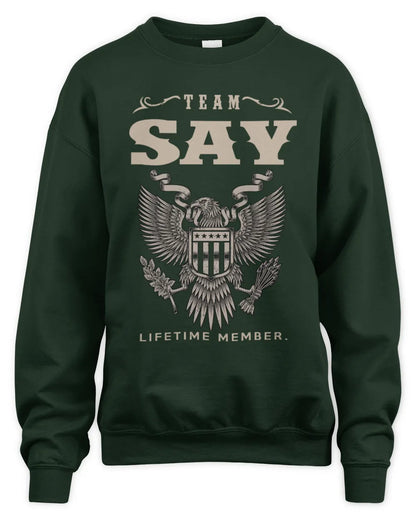 SAY TP06-K82 – Personalized Classic Style Apparel “Team NAME Lifetime Member” - Unisex Sweatshirt - Forest Green