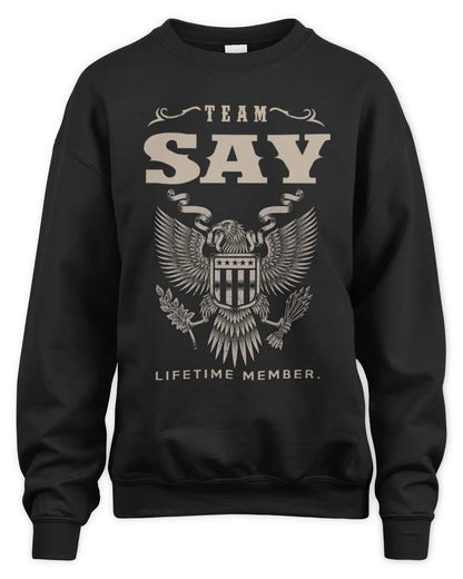 SAY TP06-K82 – Personalized Classic Style Apparel “Team NAME Lifetime Member” - Unisex Sweatshirt - Black
