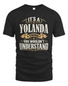 YOLANDA P08 TH51 - Personalized “It’s a/an [NAME] Thing – You Wouldn’t Understand” Shirt