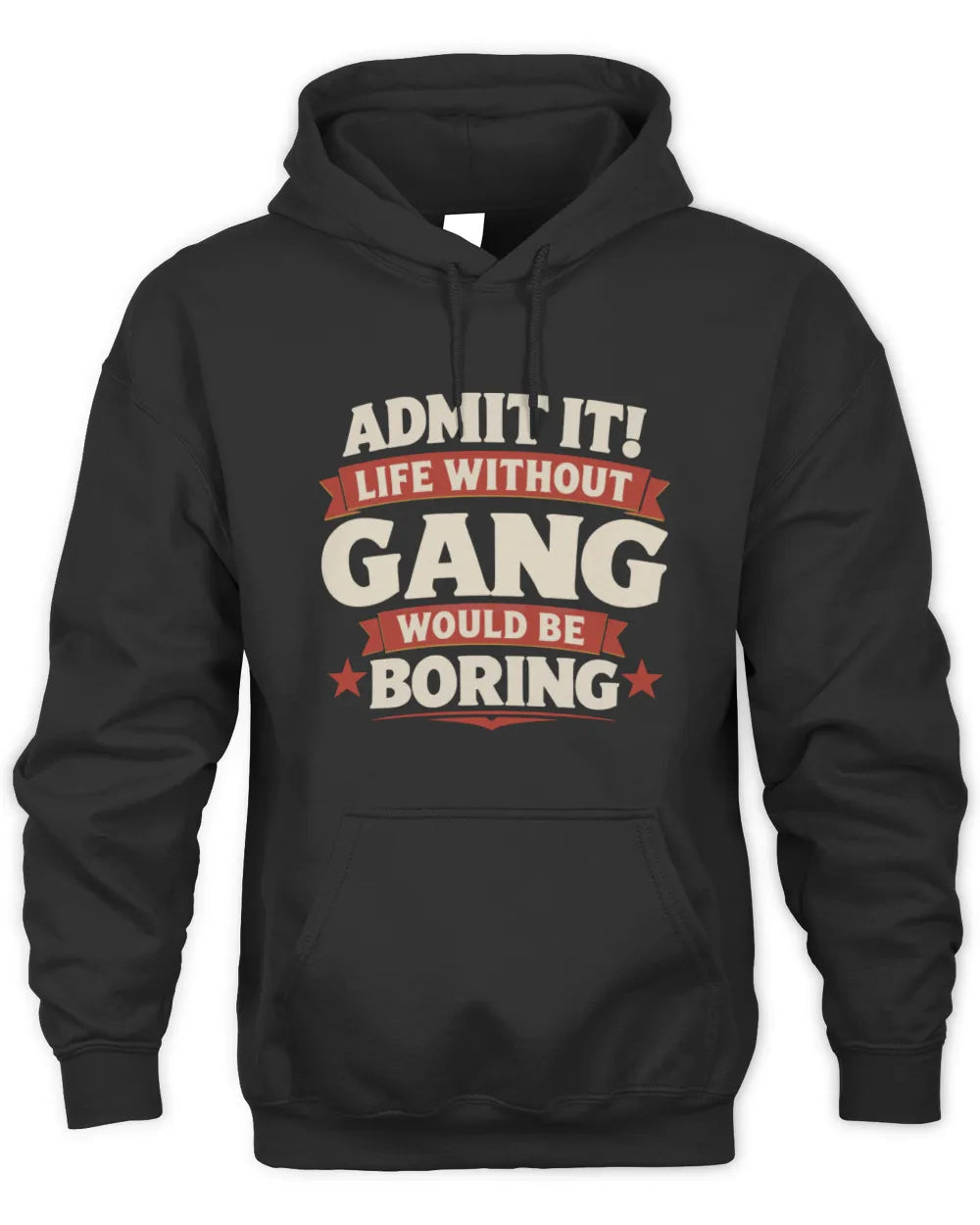GANG P4 KT003 Personalized Funny Quote Apparel “Life Without NAME Would Be Boring” - Unisex Hoodie - Black