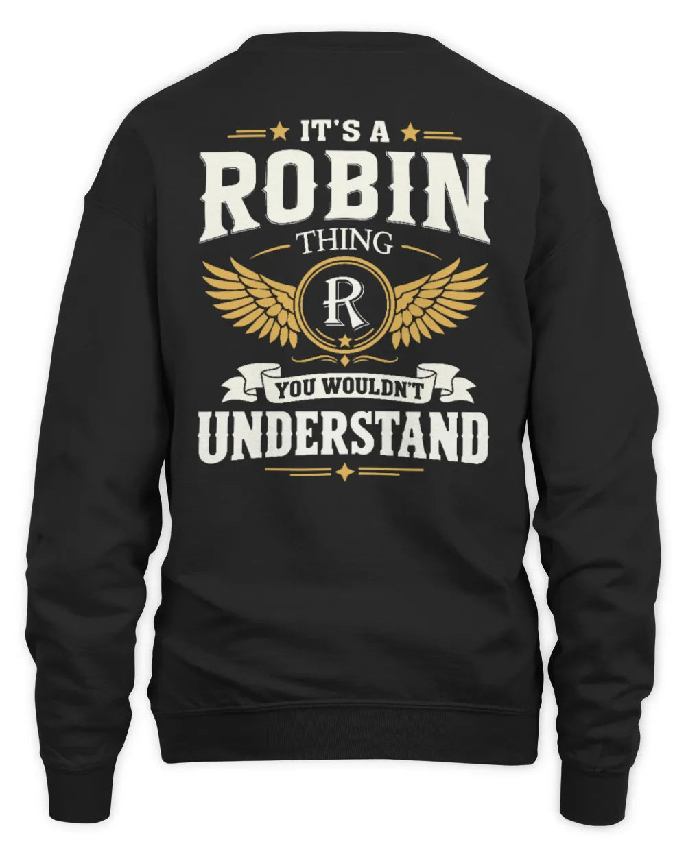 ROBIN KT06-M008 It’s a [NAME] Thing – You Wouldn’t Understand | Personalized Vintage T-Shirt - Unisex Sweatshirt - Black