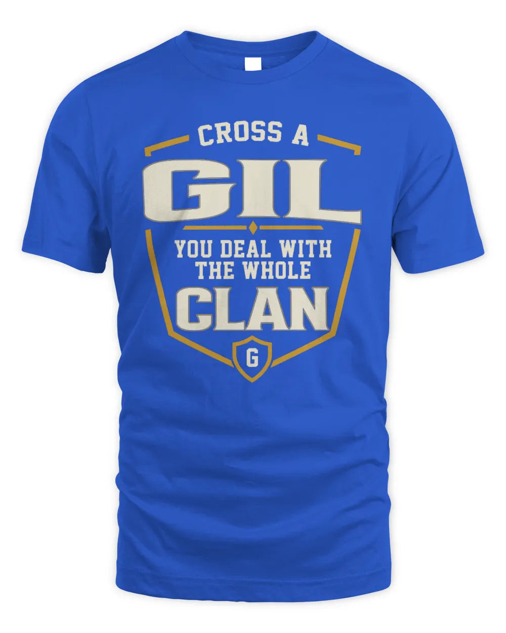 GIL NT1-K008 Cross A/An NAME, You Deal With the Whole Clan | Personalized Vintage T-Shirt - Unisex Standard T-Shirt - Royal