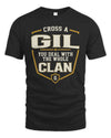 GIL NT1-K008 Cross A/An NAME, You Deal With the Whole Clan | Personalized Vintage T-Shirt