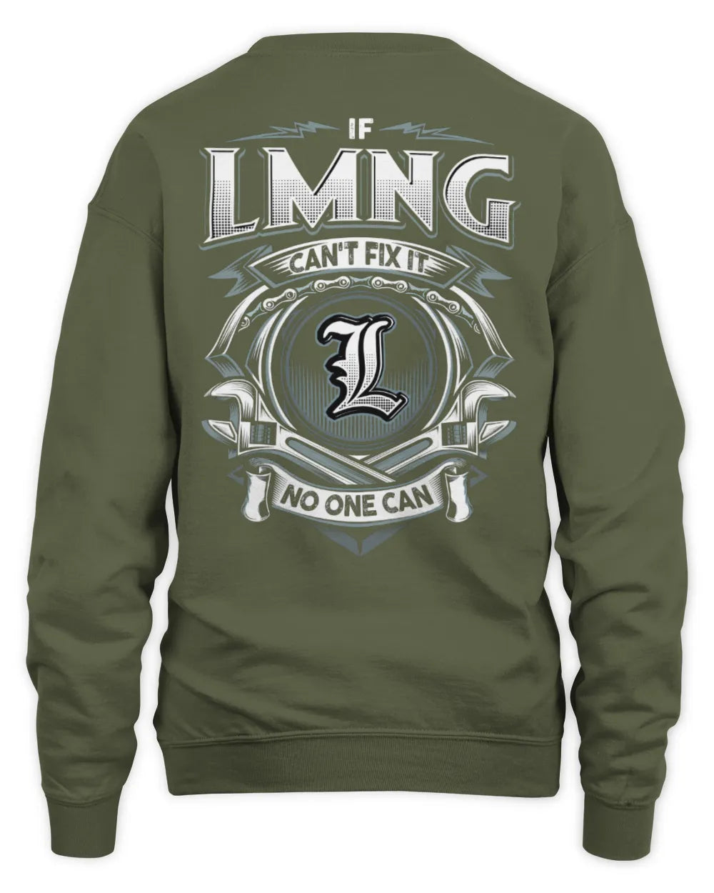 LMNG AP81-K4-626 - Personalized Ahmed Quote Apparel “If Ahmed Can't Fix It, No One Can” - Unisex Sweatshirt - Military Green