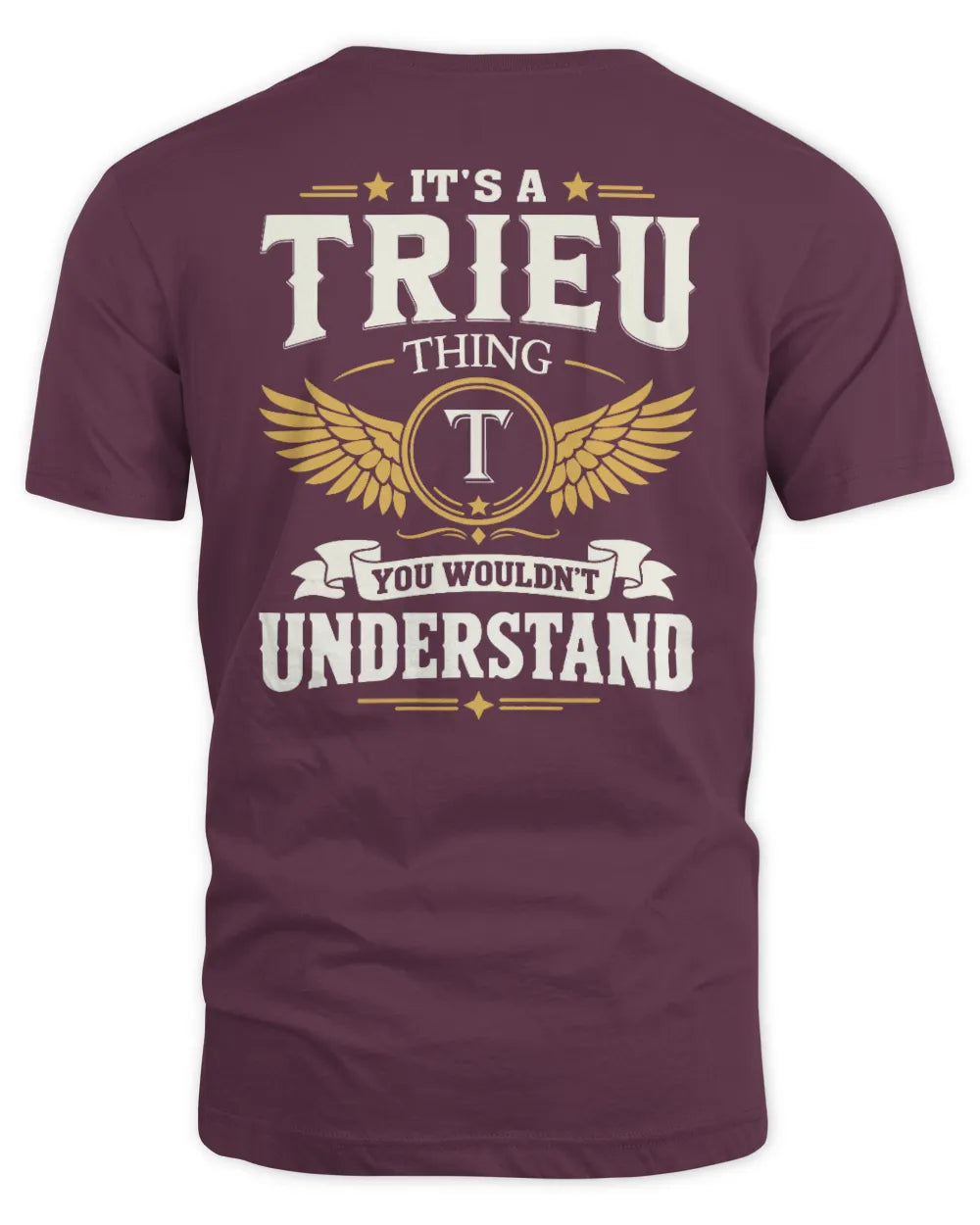 TRIEU KT06-M008 It’s a [NAME] Thing – You Wouldn’t Understand | Personalized Vintage T-Shirt - Unisex Standard T-Shirt - Maroon
