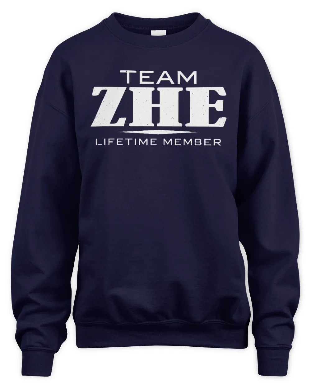 ZHE BL62-K4-128 - Personalized “Team NAME Lifetime Member” - Unisex Sweatshirt - Navy