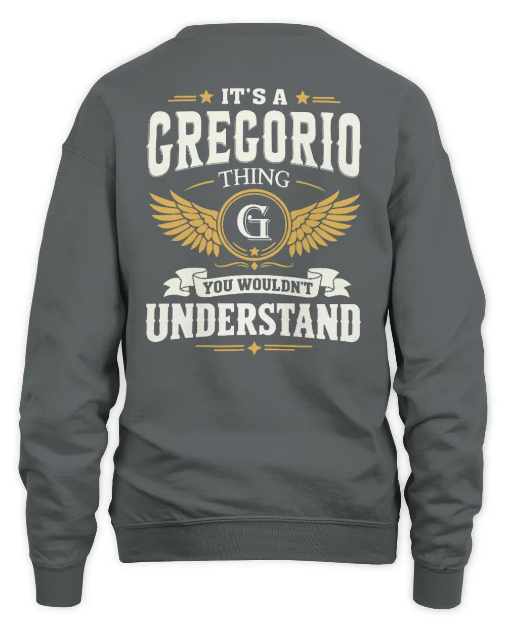 GREGORIO KT06-M008 It’s a [NAME] Thing – You Wouldn’t Understand | Personalized Vintage T-Shirt - Unisex Sweatshirt - Charcoal