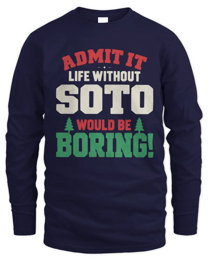 SOTO P5 TH08 Christmas T-Shirt – “Life Without NAME Would Be Boring” - Men's Long Sleeved T-Shirt - Navy