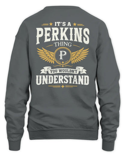 PERKINS KT06-M008 It’s a [NAME] Thing – You Wouldn’t Understand | Personalized Vintage T-Shirt - Unisex Sweatshirt - Charcoal