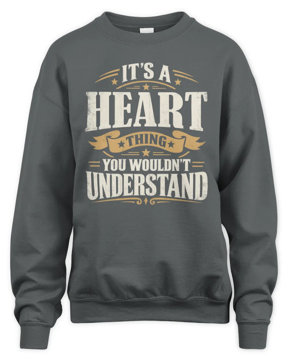 HEART P08 TH51 - Personalized “It’s a/an [NAME] Thing – You Wouldn’t Understand” Shirt - Unisex Sweatshirt - Charcoal