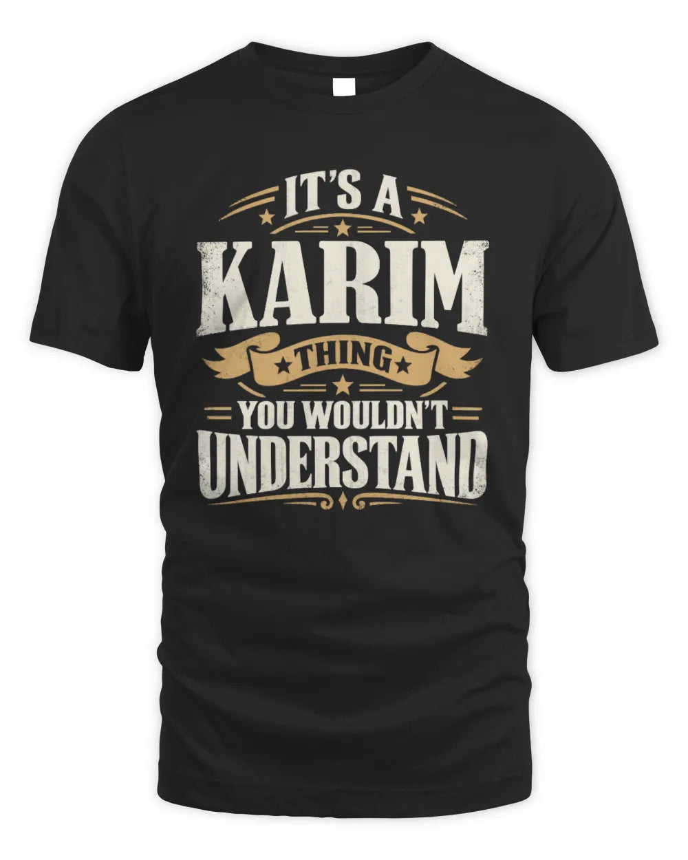 KARIM P08 TH51 - Personalized “It’s a/an [NAME] Thing – You Wouldn’t Understand” Shirt - Unisex Standard T-Shirt - Black