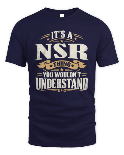NSR P08 TH51 - Personalized “It’s a/an [NAME] Thing – You Wouldn’t Understand” Shirt - Unisex Standard T-Shirt - Navy