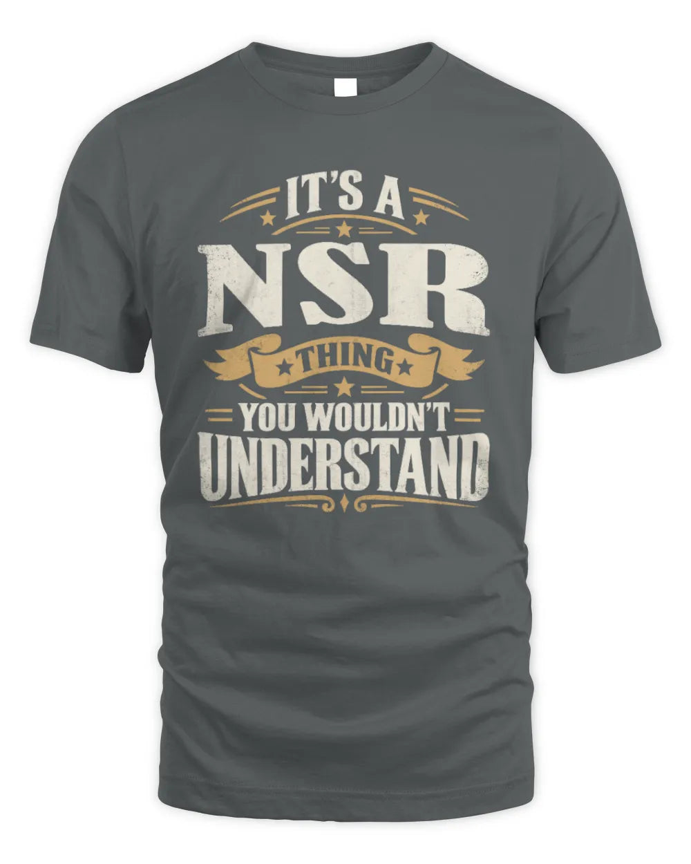 NSR P08 TH51 - Personalized “It’s a/an [NAME] Thing – You Wouldn’t Understand” Shirt - Unisex Standard T-Shirt - Charcoal