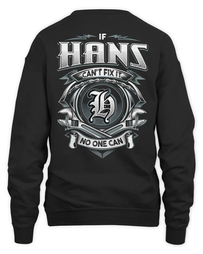 HANS AP81-K4-626 - Personalized Ahmed Quote Apparel “If Ahmed Can't Fix It, No One Can” - Unisex Sweatshirt - Black