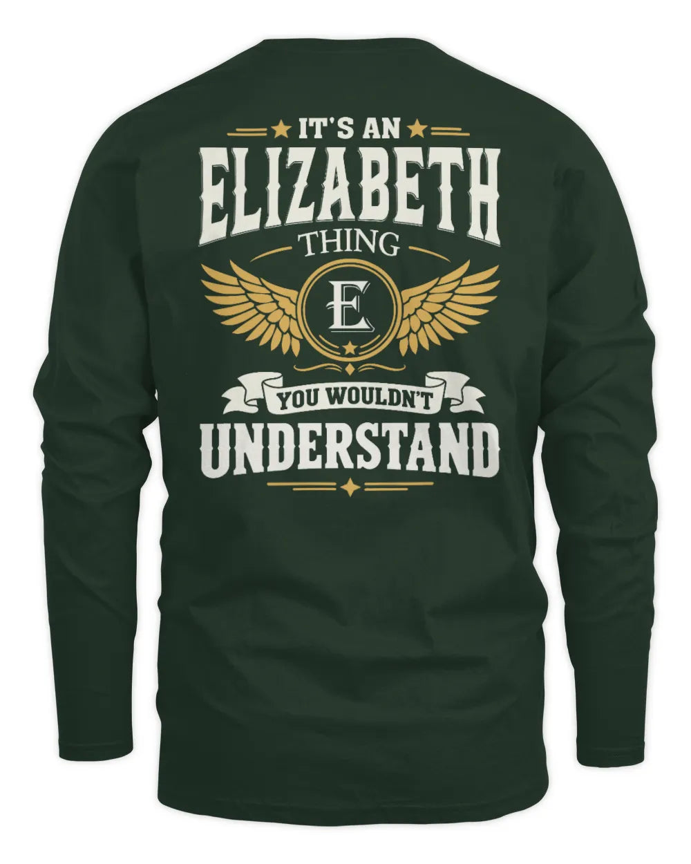 ELIZABETH KT06-M008 It’s a [NAME] Thing – You Wouldn’t Understand | Personalized Vintage T-Shirt - Men's Long Sleeved T-Shirt - Forest Green