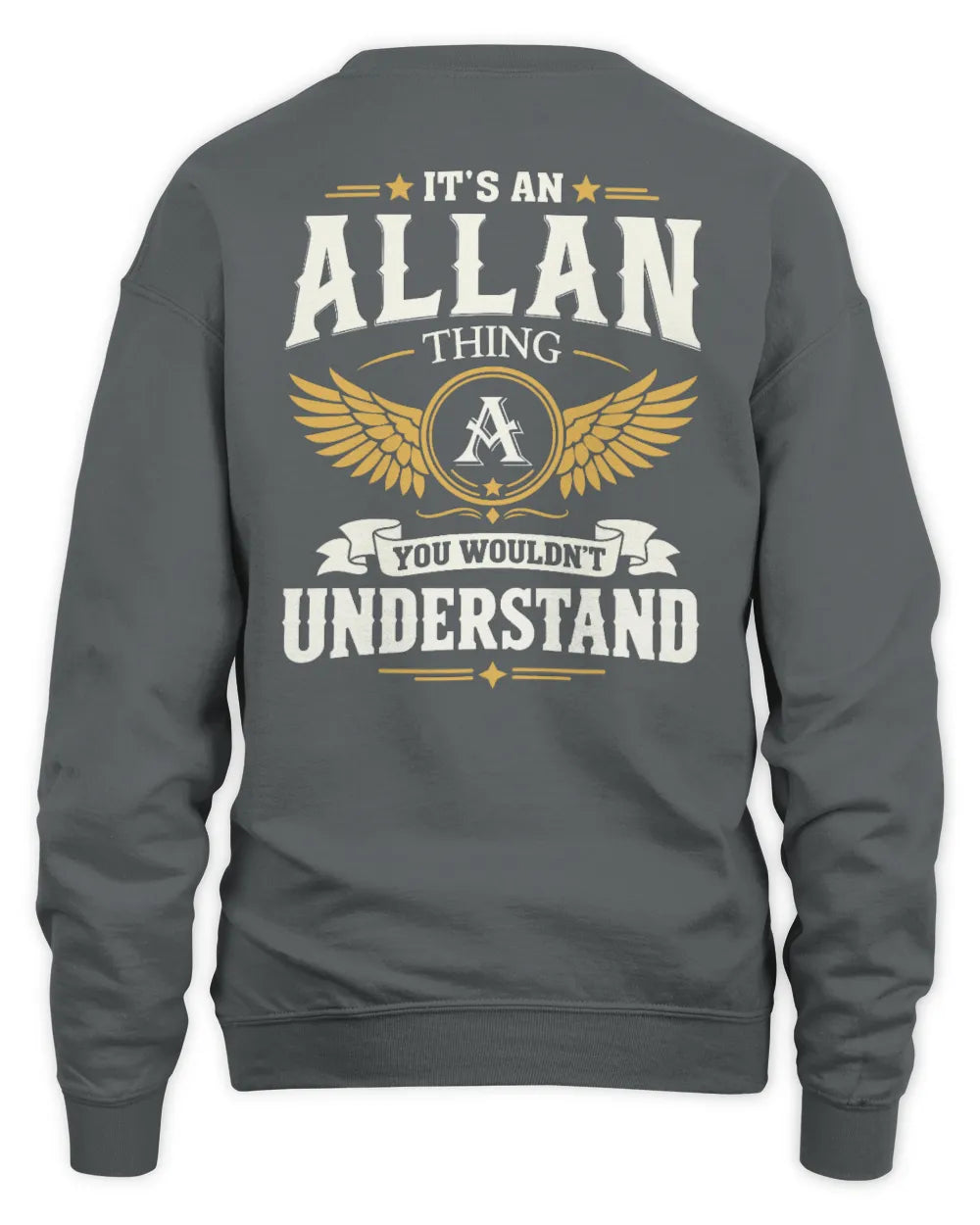 ALLAN KT06-M008 It’s a [NAME] Thing – You Wouldn’t Understand | Personalized Vintage T-Shirt - Unisex Sweatshirt - Charcoal