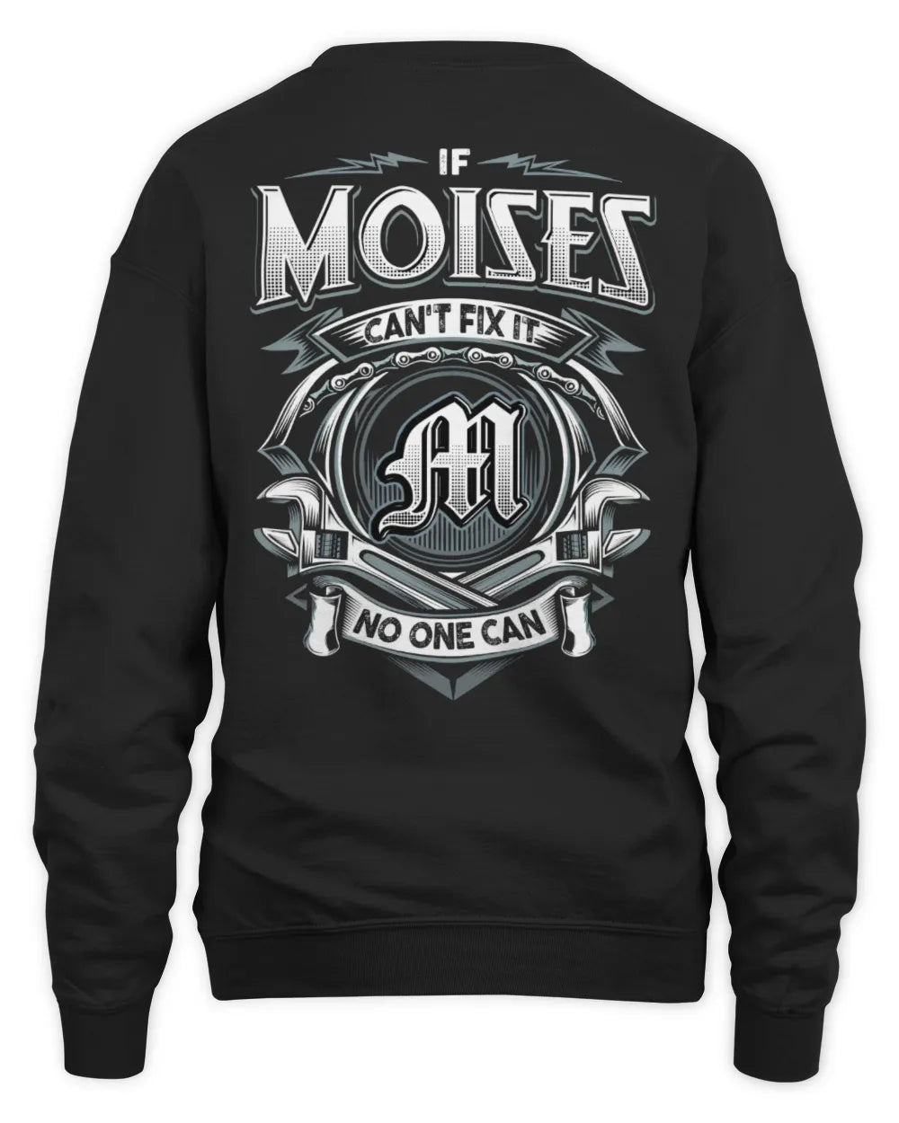 MOISES AP81-K4-626 - Personalized Ahmed Quote Apparel “If Ahmed Can't Fix It, No One Can” - Unisex Sweatshirt - Black