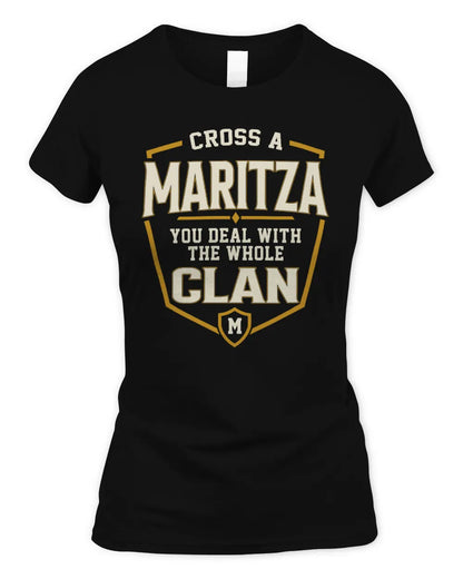 MARITZA NT1-K008 Cross A/An NAME, You Deal With the Whole Clan | Personalized Vintage T-Shirt - Women's Standard T-Shirt - Black
