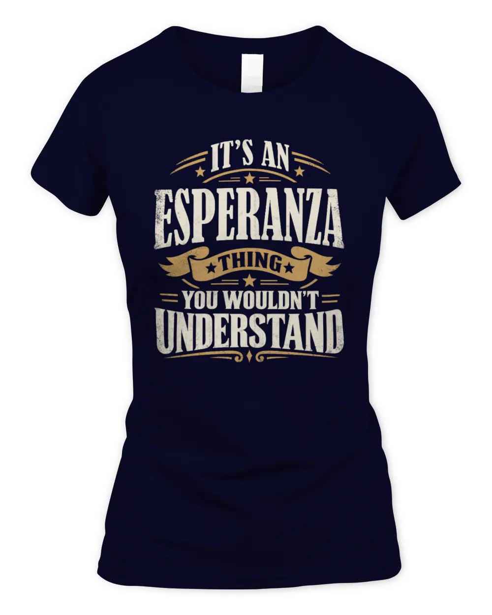 ESPERANZA P08 TH51 - Personalized “It’s a/an [NAME] Thing – You Wouldn’t Understand” Shirt - Women's Standard T-Shirt - Navy