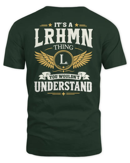 LRHMN KT06-M008 It’s a [NAME] Thing – You Wouldn’t Understand | Personalized Vintage T-Shirt - Unisex Standard T-Shirt - Forest Green