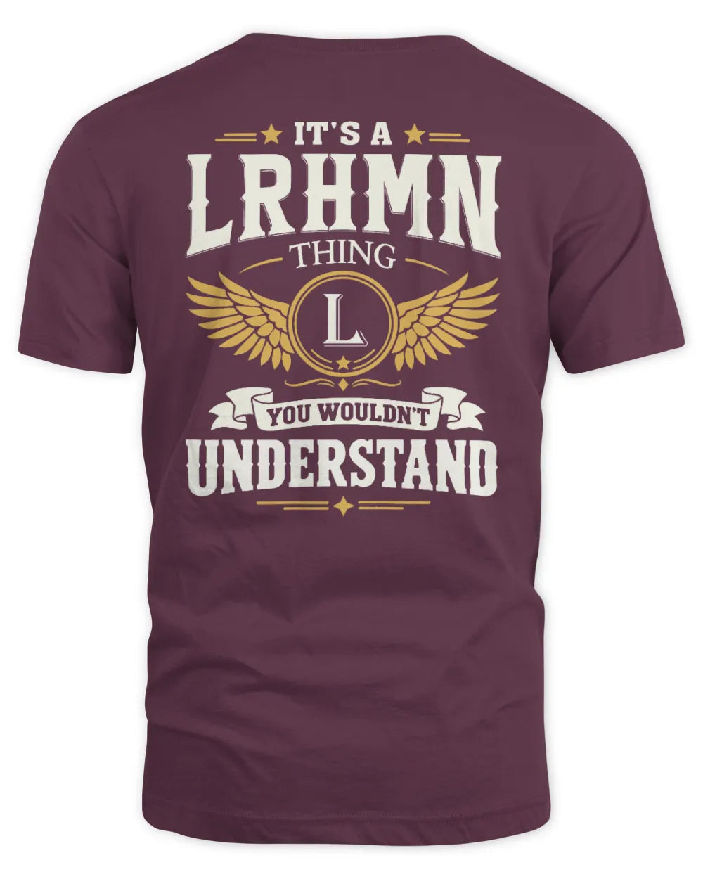 LRHMN KT06-M008 It’s a [NAME] Thing – You Wouldn’t Understand | Personalized Vintage T-Shirt - Unisex Standard T-Shirt - Maroon